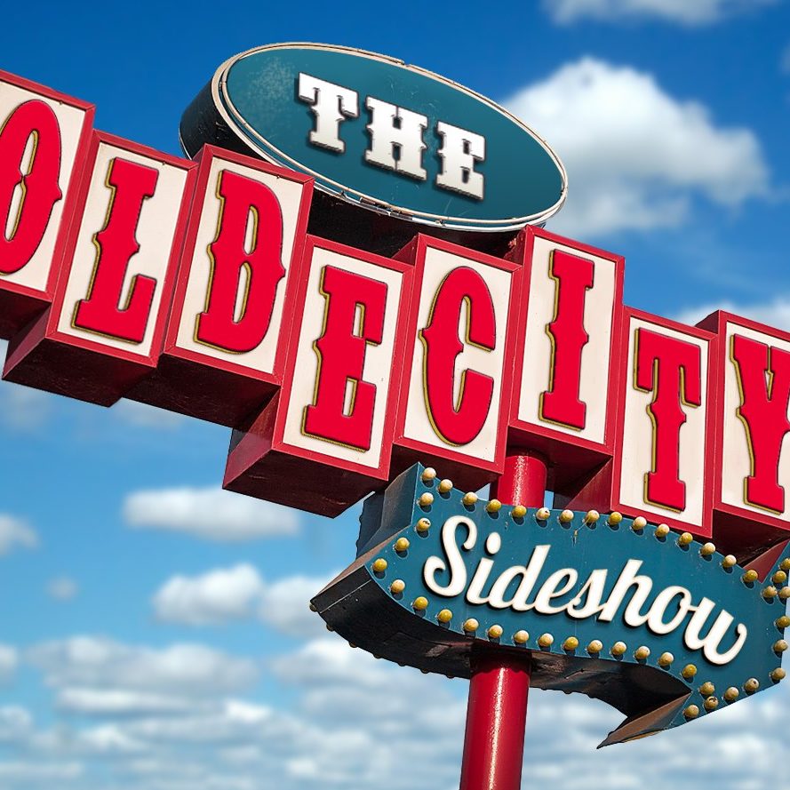 The Olde City Sideshow
